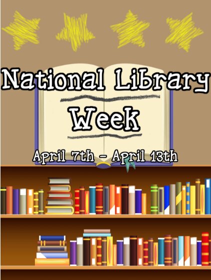 Celebrate National Library Week April 7-13